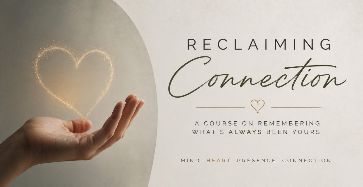 Reclaiming Connection