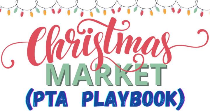 PTA Christmas Market Playbook