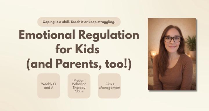 Emotional Regulation for Kids