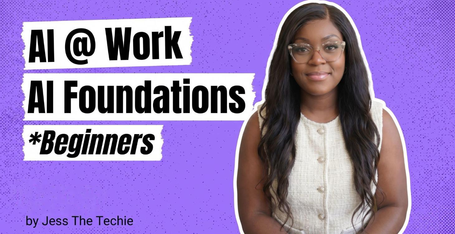 🧠 AI @ Work - AI Foundations (Beginners)