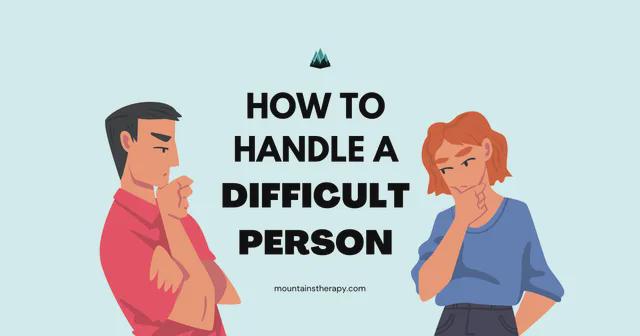 How to work with challenging personalities