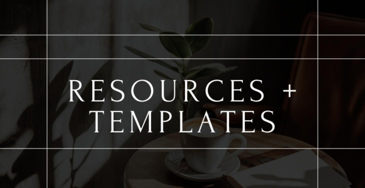 Resources + Templates