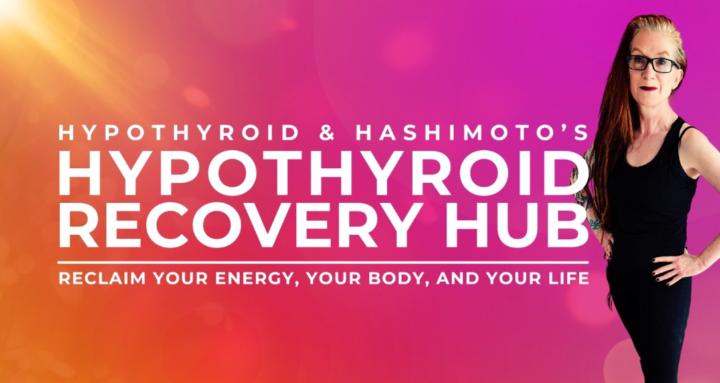 Hypothyroid Recovery Hub