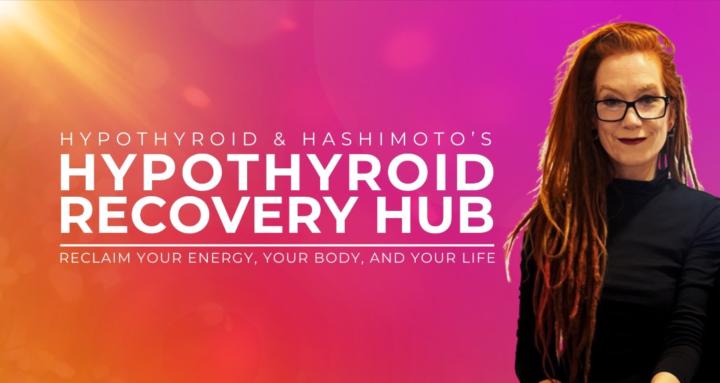 Hypothyroid Recovery Hub