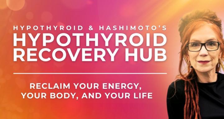 Hypothyroid Recovery Hub