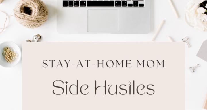 SAHM Side Hustle