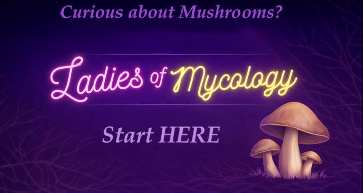 Ladies of Mycology - LoM