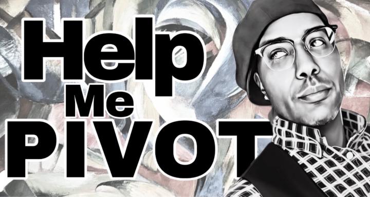 Help Me Pivot