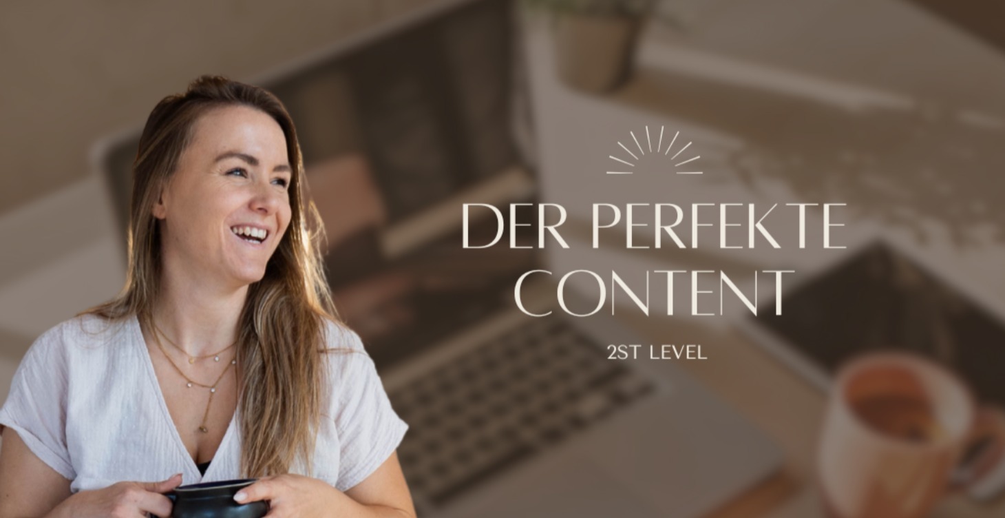 Der perfekte Content