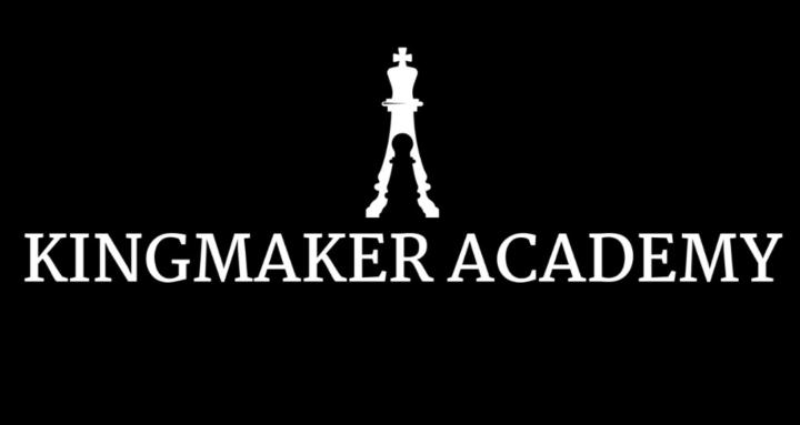 The Kingmaker Academy