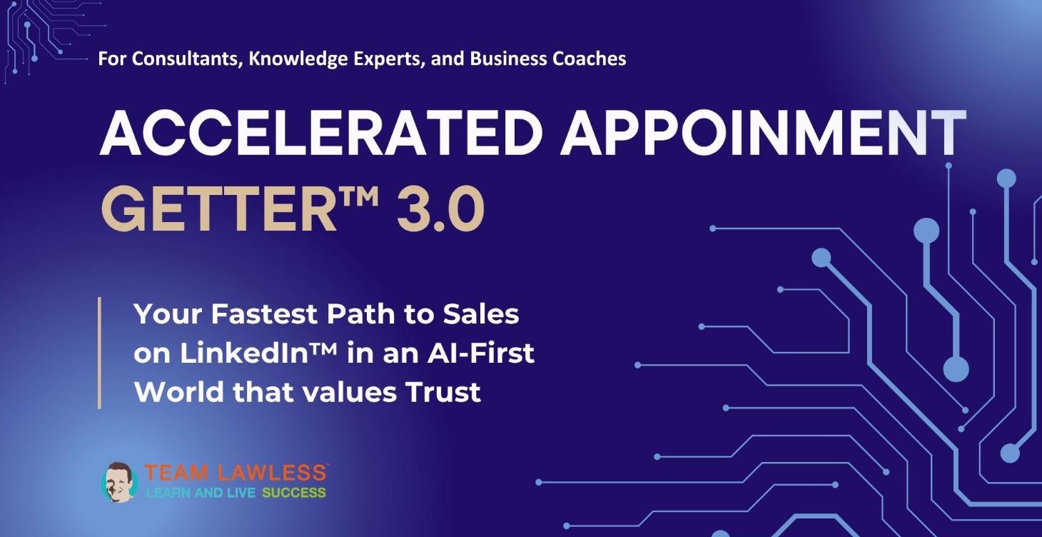 Intro to LinkedIn™ Accelerated Appointment Getter™