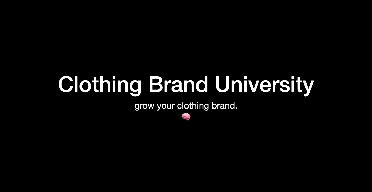 CLOTHING BRAND UNIVERSITY