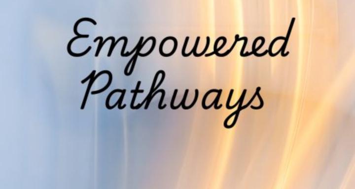 Empowered Pathways