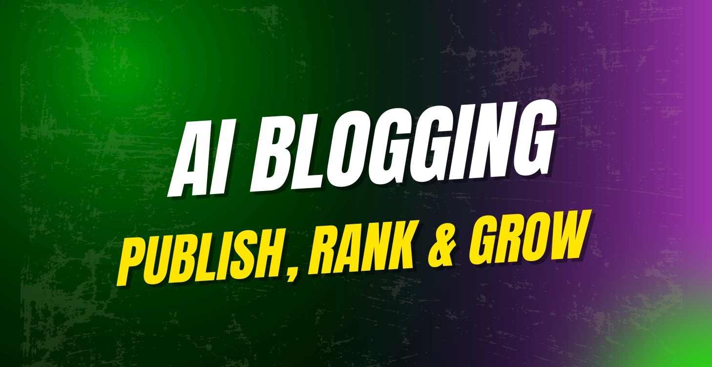 AI Blogging System – Publish, Rank & Grow