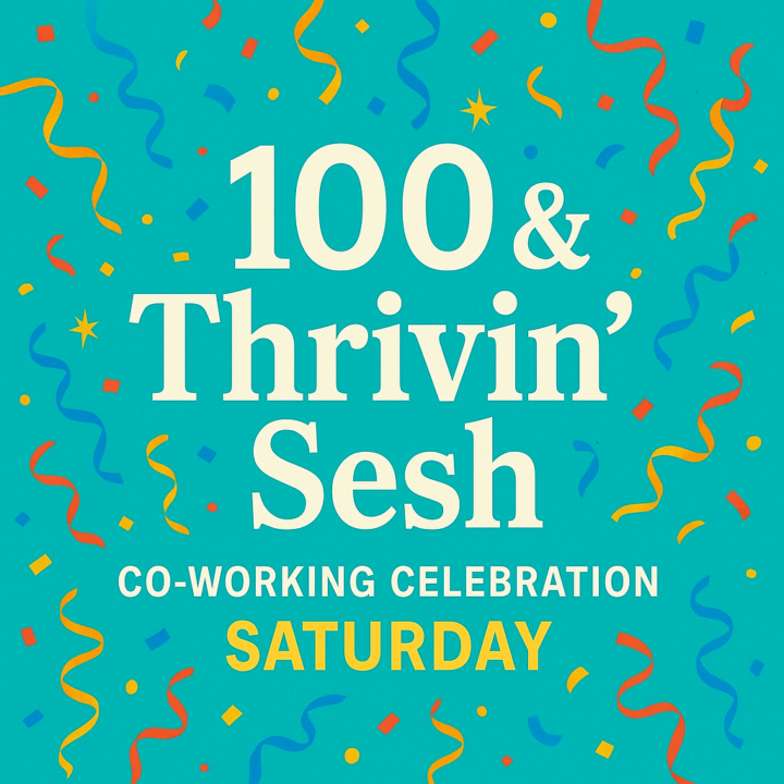 Come to my 100 & Thriving Coworking Sesh this Saturday, 12pm PST