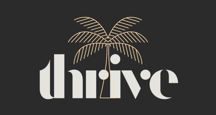 THRIVE
