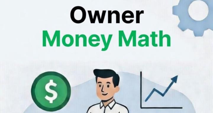 Owner Money Math