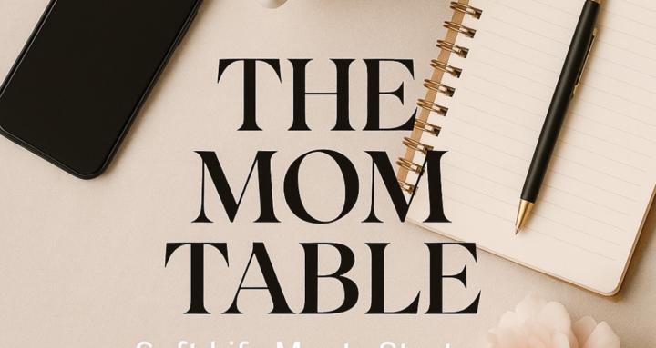 The Mom Table