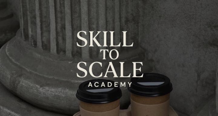 Skill to Scale Academy