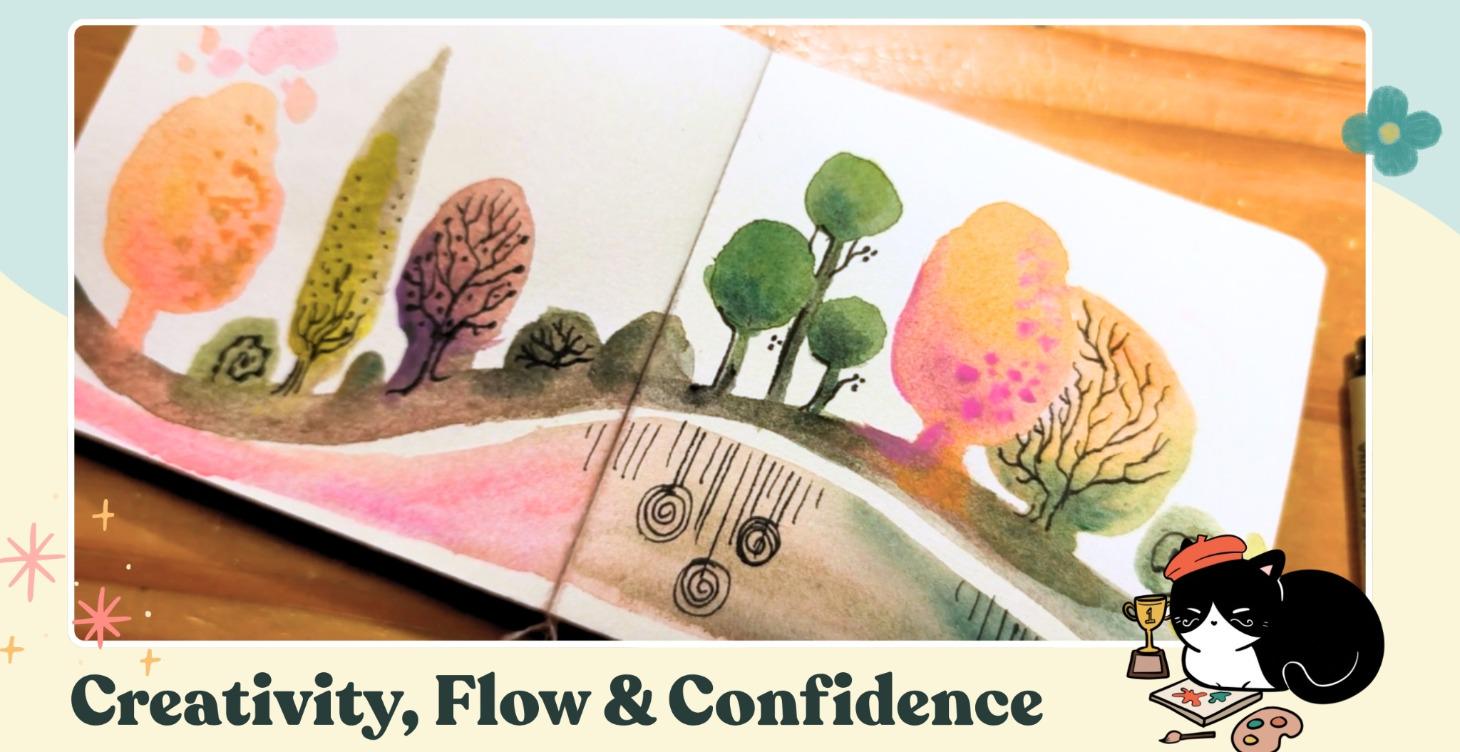 Creativity, Flow & Confidence