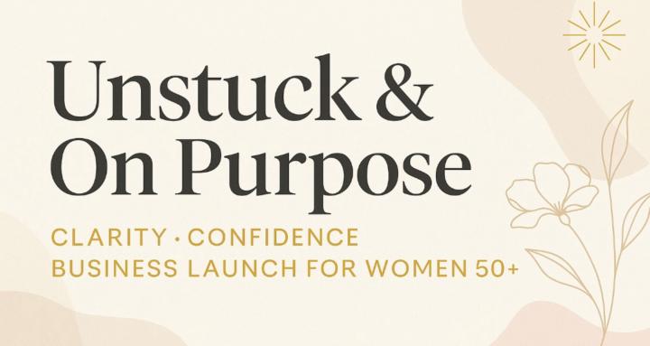 Unstuck & On Purpose Women 50+