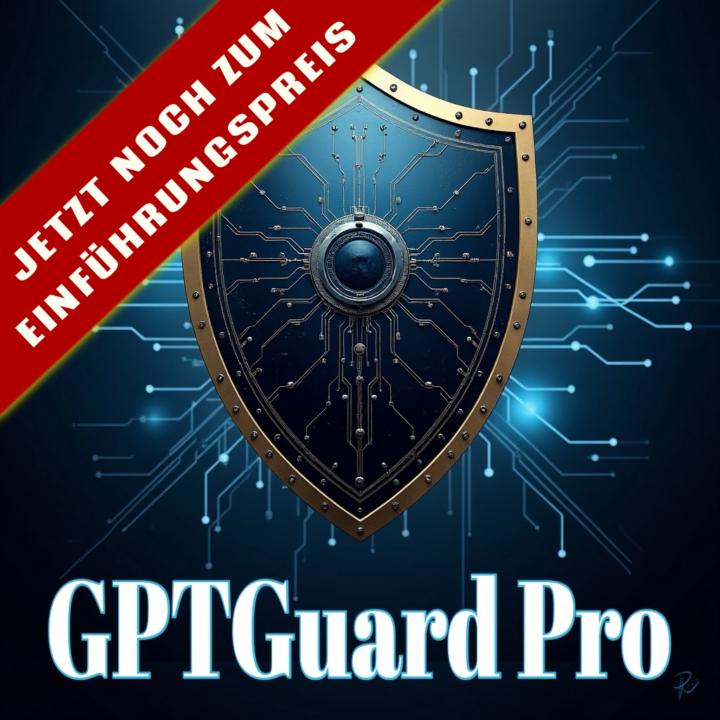 🎉  GPTGuard Pro - mein neues eigenes digitales Produkt ist jetzt live!