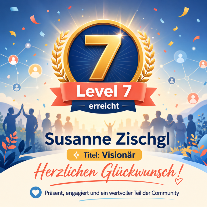 🏆 Level 7 erreicht und mittendrin statt nur dabei