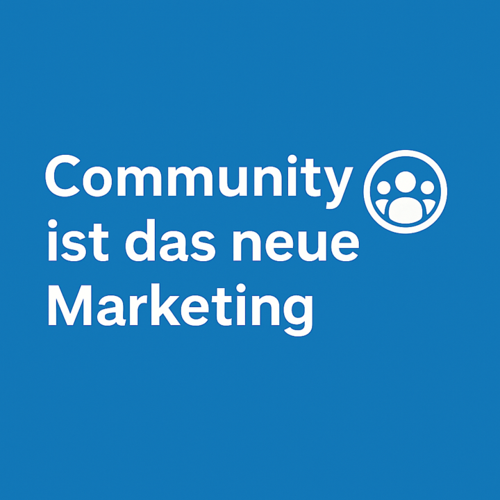 🚀 Neuer LinkedIn-Post: Community ist das neue Marketing / 🚀 New LinkedIn Post: Community is the New Marketing