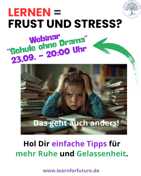 "Schule ohne Drama" - kostenfreies Webinar am 23.09. um 20 Uhr