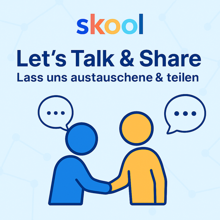 💬 Lass uns austauschen & teilen / 💬 Let’s Talk & Share