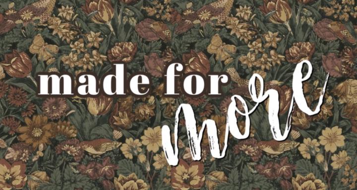 Made For More🫶🏼