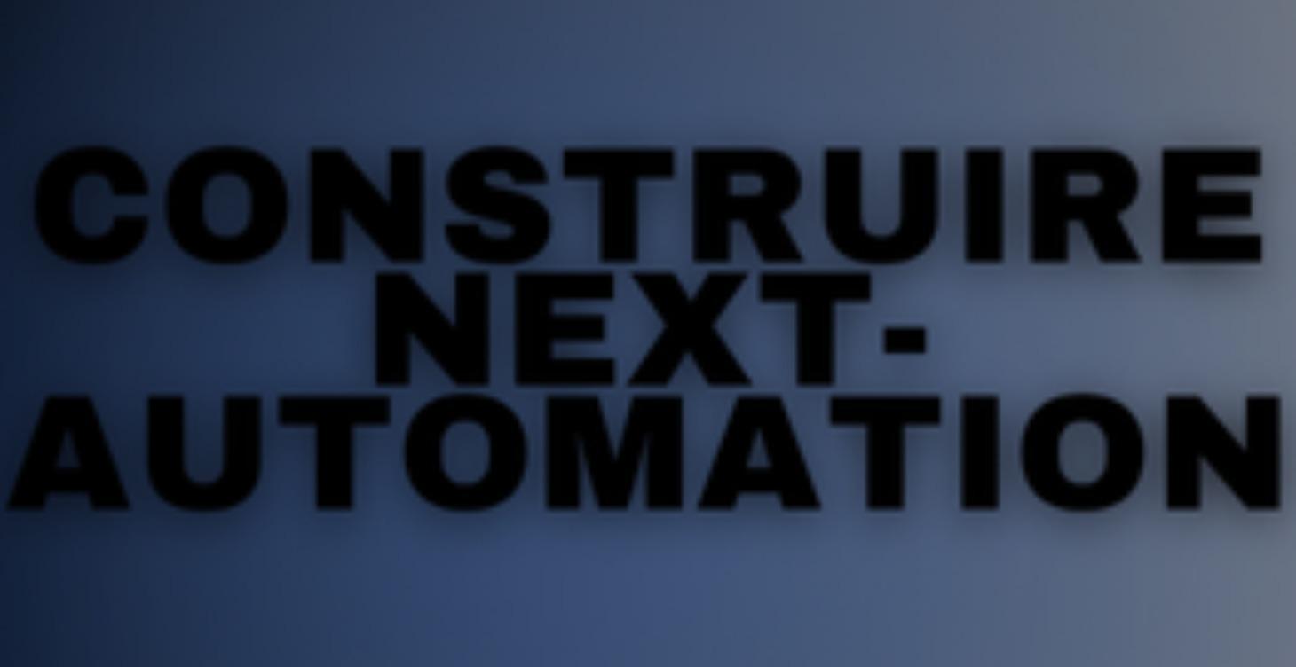 Construire NextAutomation