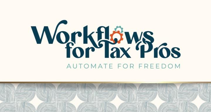 Workflows for Tax Pros