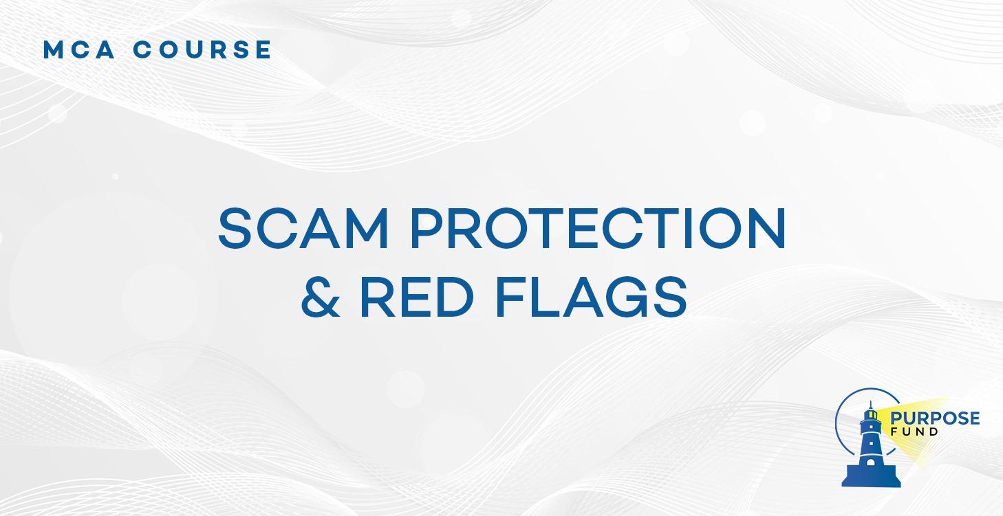 SCAM PROTECTION & RED FLAGS