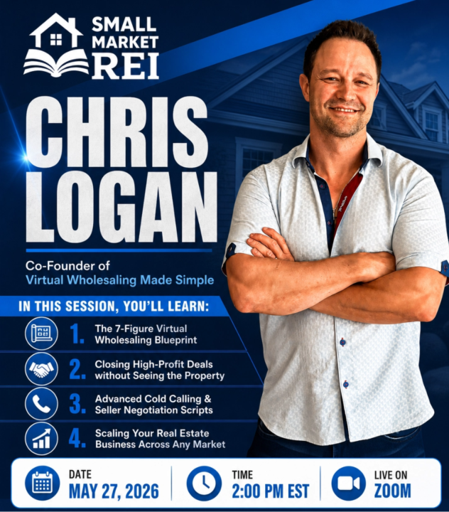 Learn Chris Logan’s Virtual Wholesaling Secrets at the Small Market Session