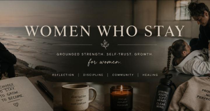 Women Who Stay