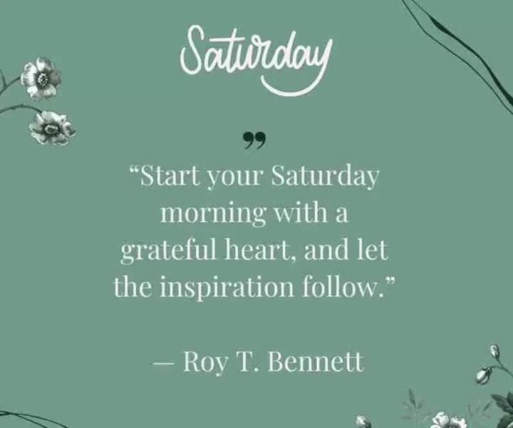 Saturday inspiration 