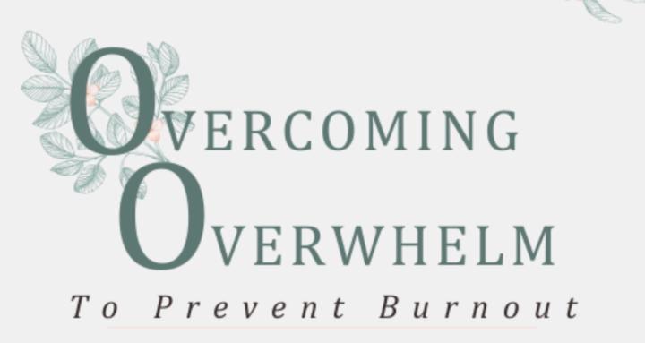 Overcoming Overwhelm