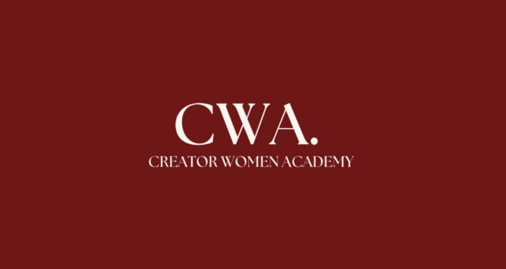 CWA - CREATOR WOMEN ACADEMY 
