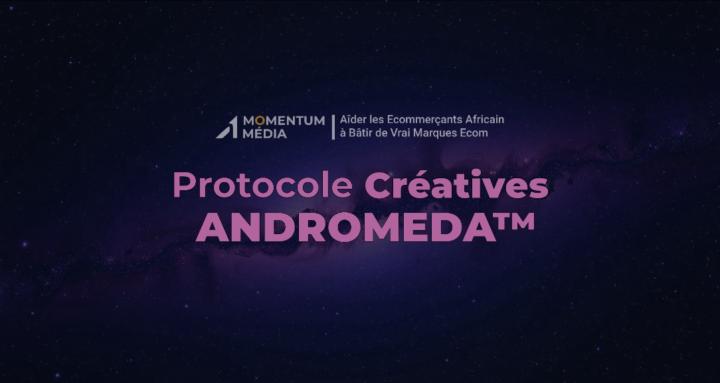 PROTOCOLE CREATIVE ANDROMEDA