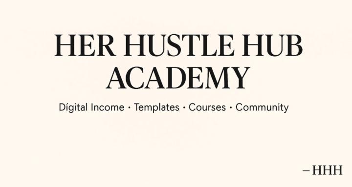 Her Hustle Hub Academy
