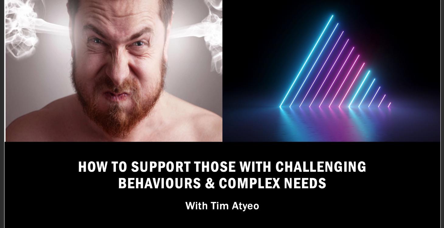 Challenging Behaviours and complex needs Training