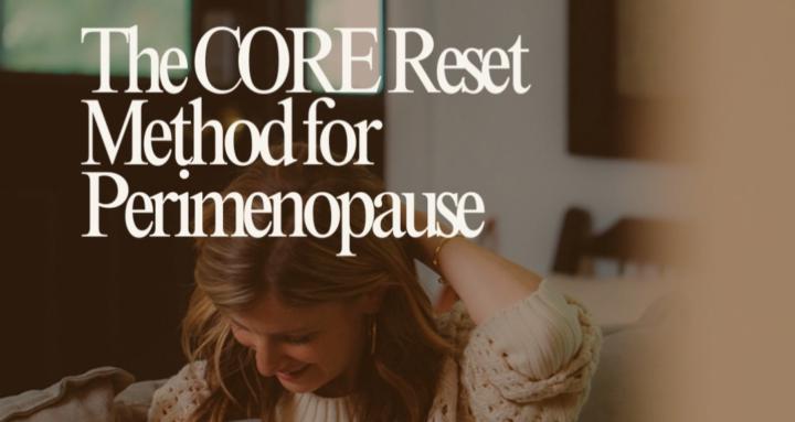 The CORE Reset Method