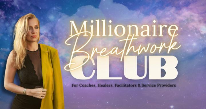 Millionaire Breathwork Club