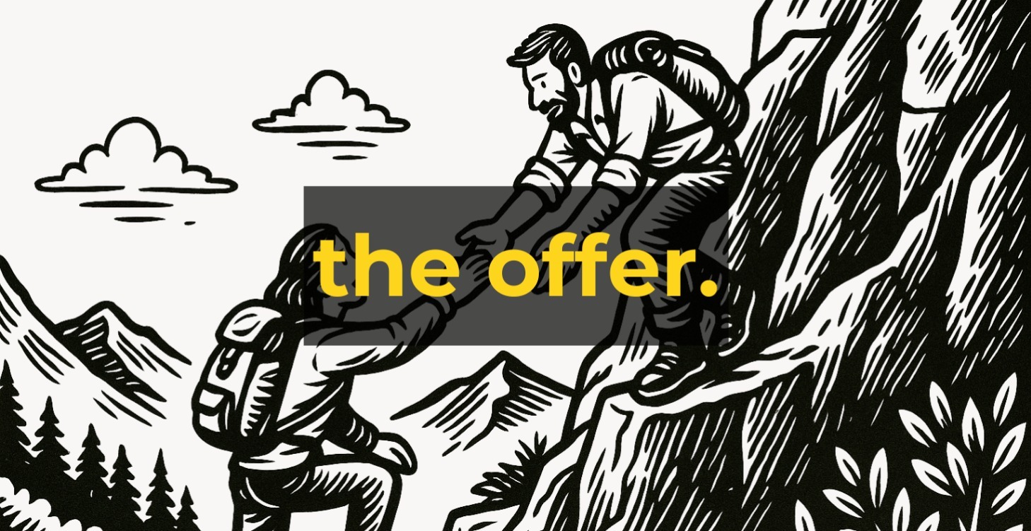 STEP 4: The Offer