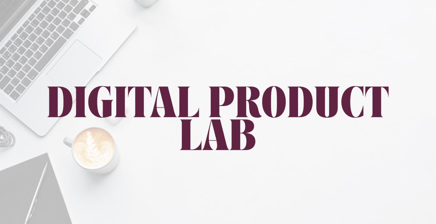 Digital Product Lab: Create, Launch & Sell