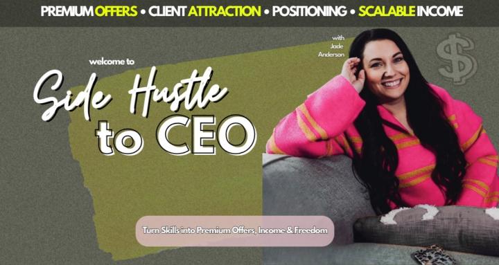 Side Hustle to CEO™