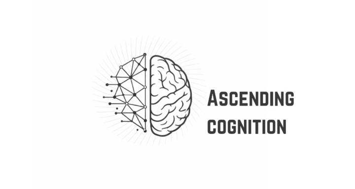 Ascending Cognition