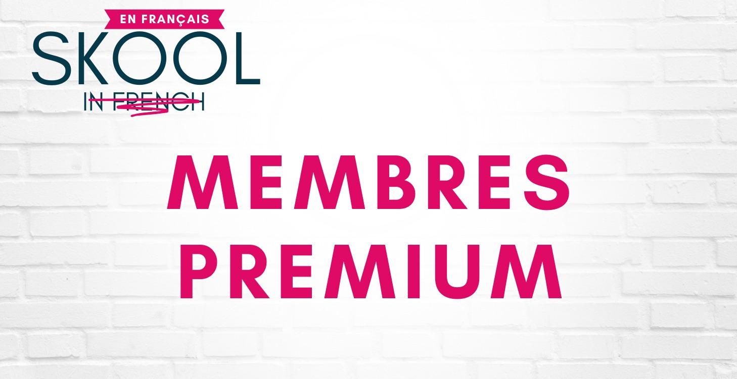 Membres PREMIUM