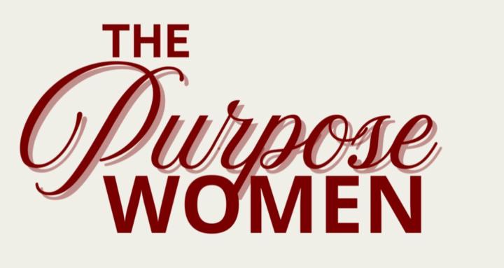 The Purpose Women